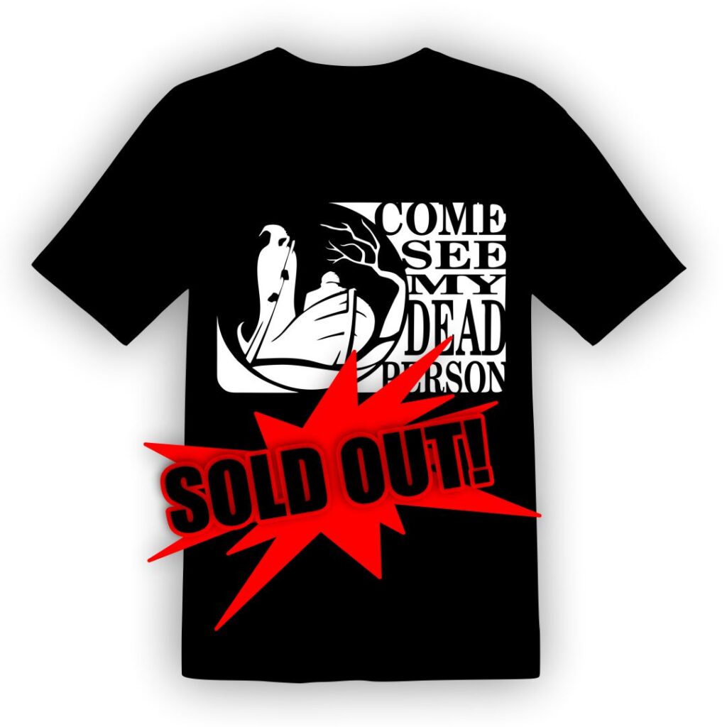 Come See My Dead Person Ferry Man T-Shirts, Black