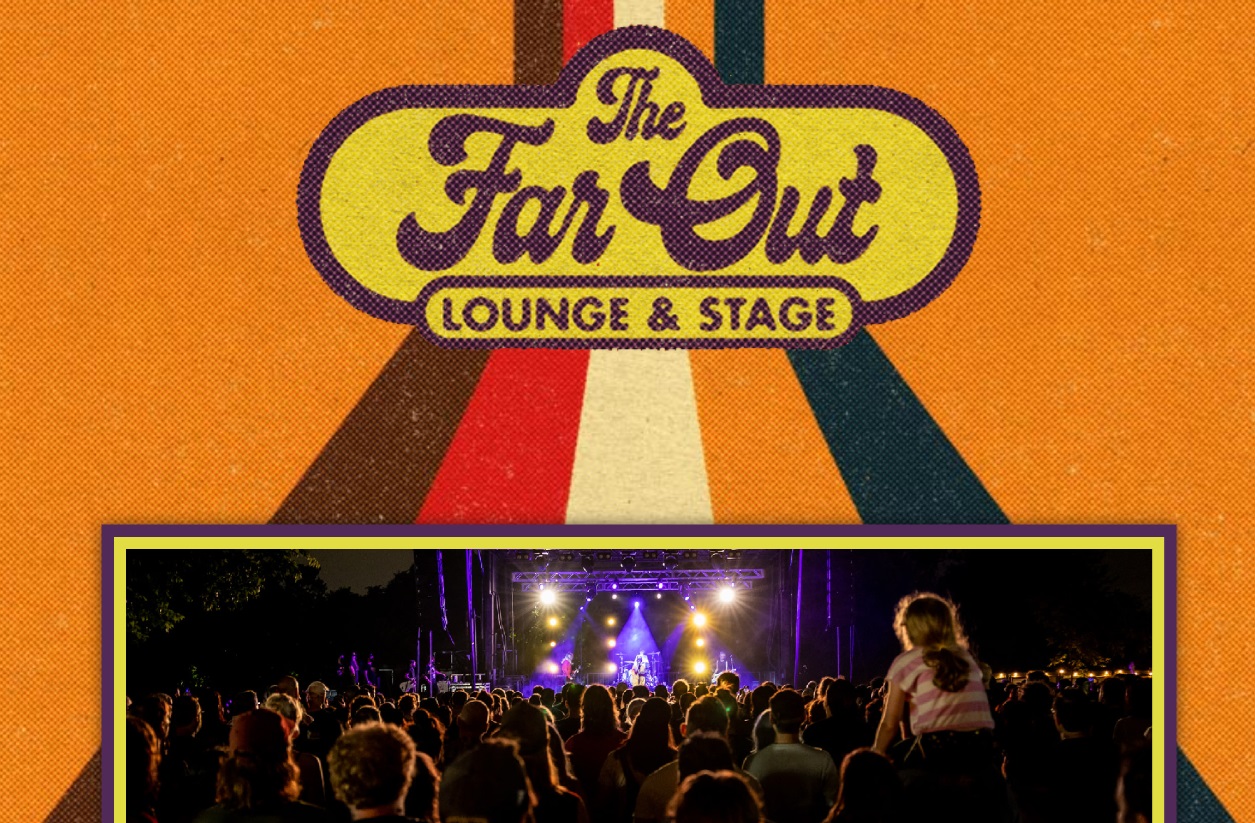 The Far Out Lounge & Stage